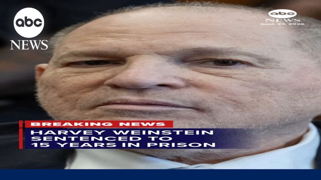Harvey Weinstein sentenced to 15 years in prison