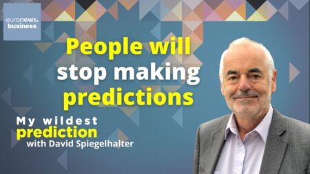 People will stop making predictions, Professor David Spiegelhalter says