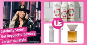 Celeb Stylist: How To Get Beyoncé’s Carter Cowboy Tour Hair (Exclusive)