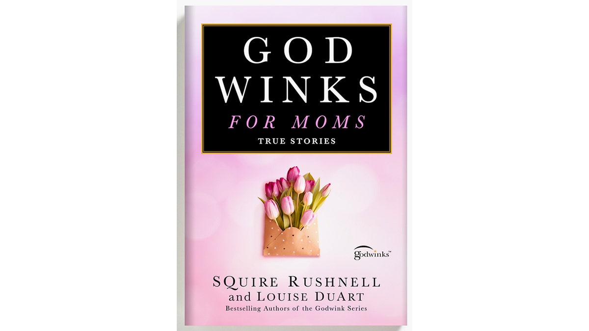 God Winks for Moms: True Stories by Squire Rushnell and Louise Duart - pink book with roses on the front page