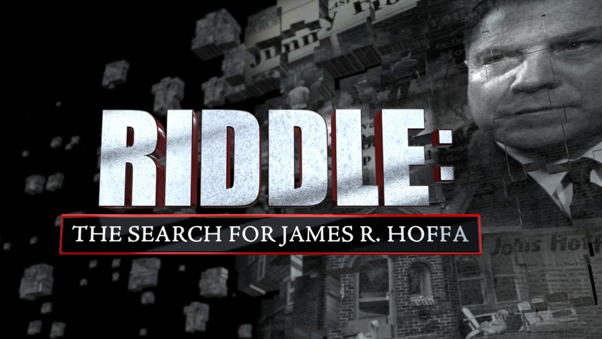 Graphic for "Riddle: The Search for James R. Hoffa"
