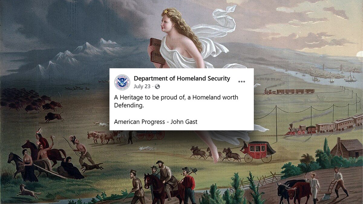 The painting American Progress by John Gast behind a DHS post promotion American traditional values.