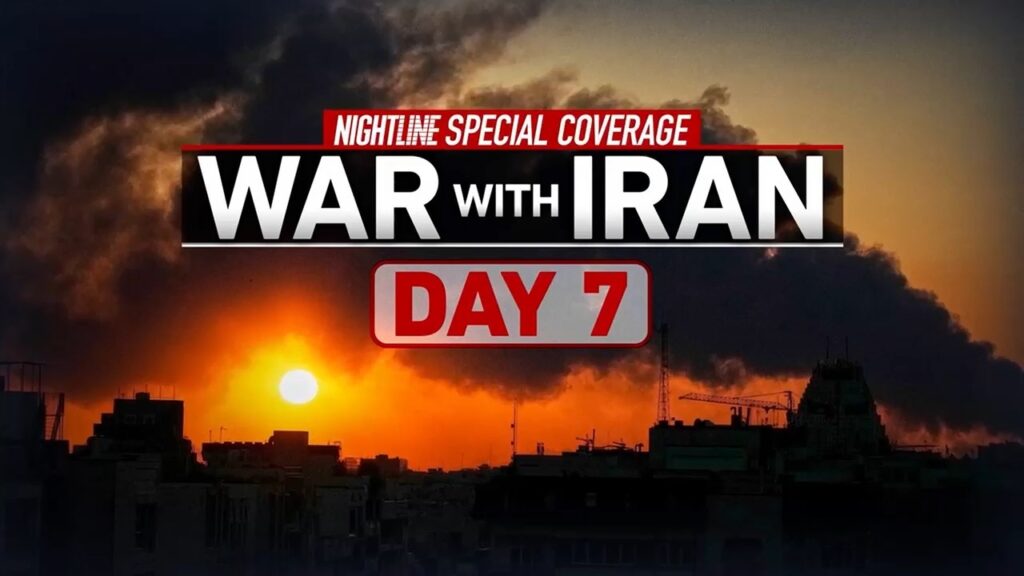 War with Iran – Day 7: Nightline Special Coverage