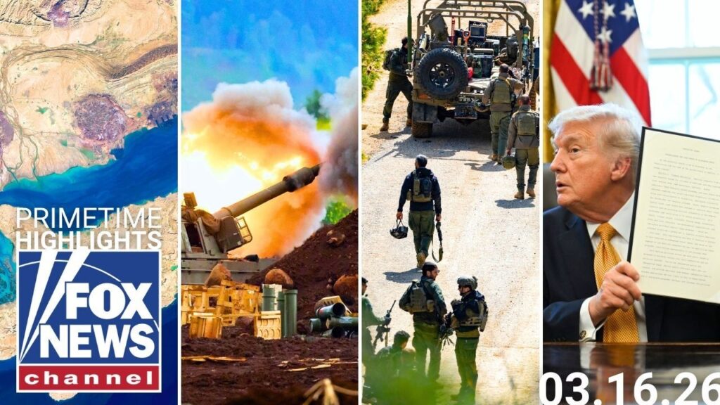 Fox News Highlights – March 16th, 2026