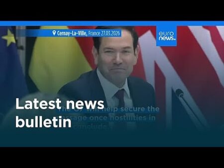 Latest news bulletin | March 28th, 2026 – Morning