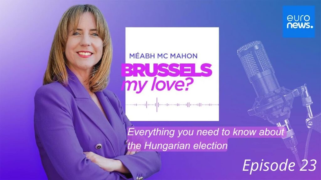 Podcast: Everything you need to know about the Hungarian election