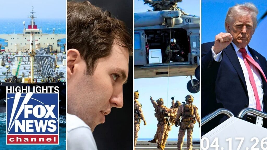 Fox News Highlights – April 17th, 2026