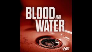 Coming Soon: “Blood and Water”