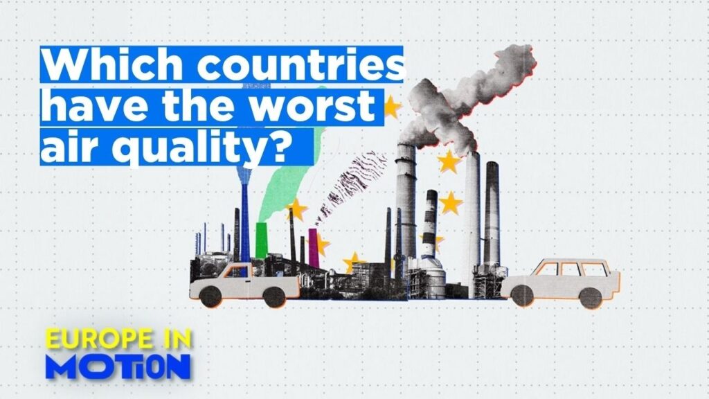 Deadly air: Which European countries have the worst PM 2.5 levels?