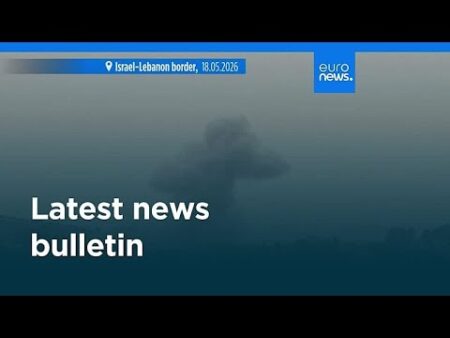 Latest news bulletin | May 19th, 2026 – Morning Latest news bulletin | May 19th, 2026 – Morning