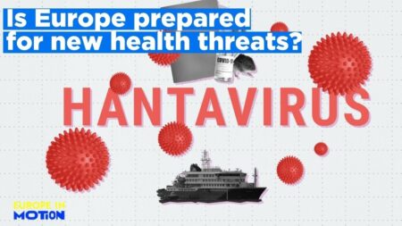 Amid growing hantavirus worries, how prepared is Europe for new health threats? Amid growing hantavirus worries, how prepared is Europe for new health threats?