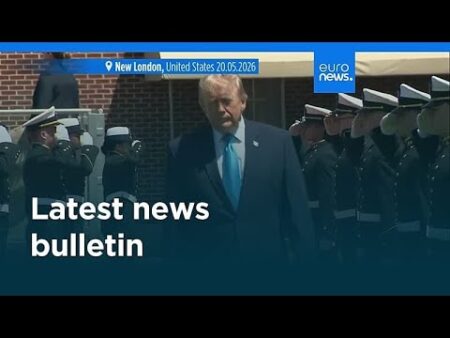 Latest news bulletin | May 22nd, 2026 – Midday