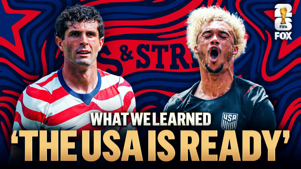 What We Learned From The USA’s World Cup Friendlies Before Opener vs. Paraguay