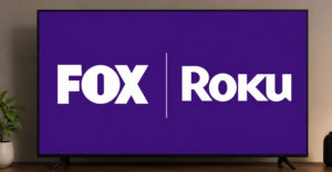 Fox Buying Roku Is a Battle for the TV Home Screen
