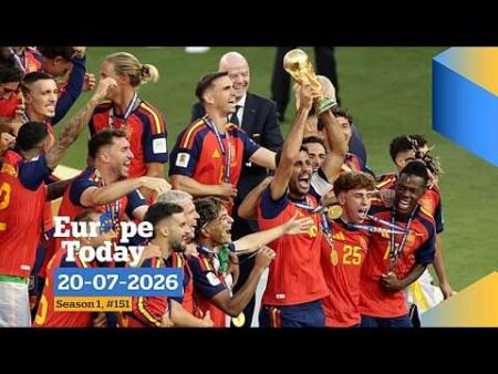 Europe Today: Spain crowned World Cup champions as US strikes in Iran continue Europe Today: Spain crowned World Cup champions as US strikes in Iran continue
