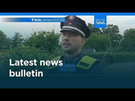 Latest news bulletin | July 27th, 2026 – Morning